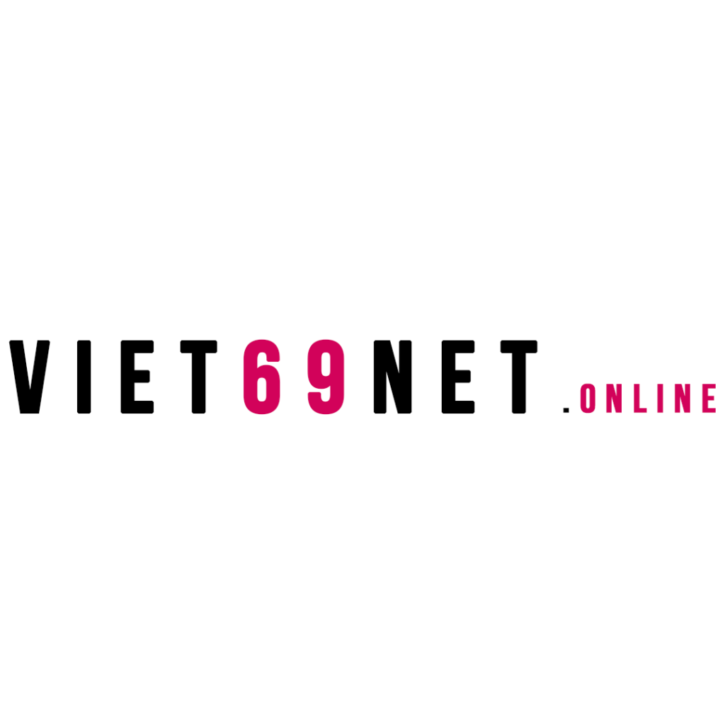 Viet69 – Việt 69 tổng hợp clip nóng gái đẹp Viet69 net